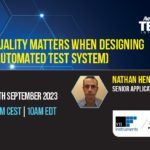 Signal quality matters when designing an ATS (Automated Test System)